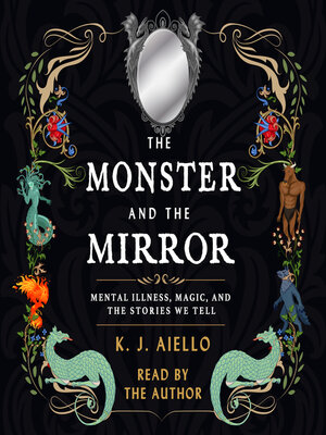 cover image of The Monster and the Mirror